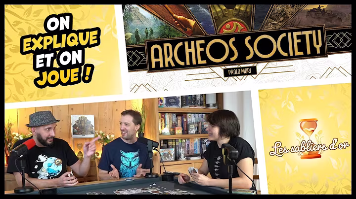  Archeos Society, de la vidéo en plus !