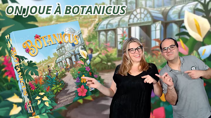  Botanicus, de la vidéo en plus !