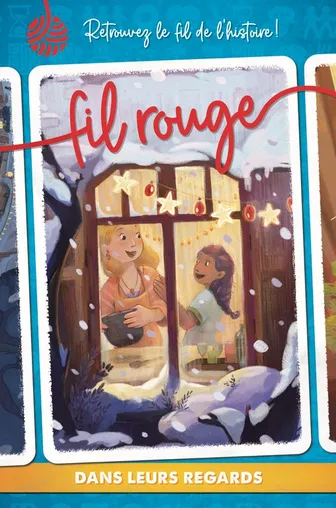 Fil Rouge - Dans leurs regards