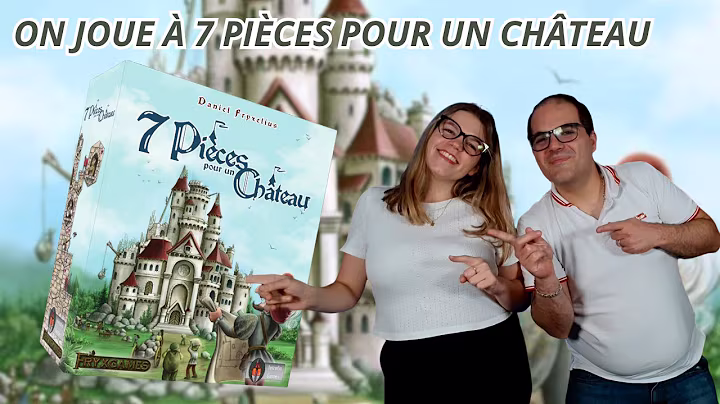  7 Pièces pour un Château, de la vidéo en plus !
