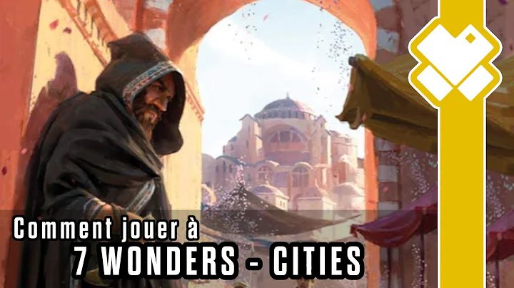  7 Wonders - Cities, de la vidéo en plus !