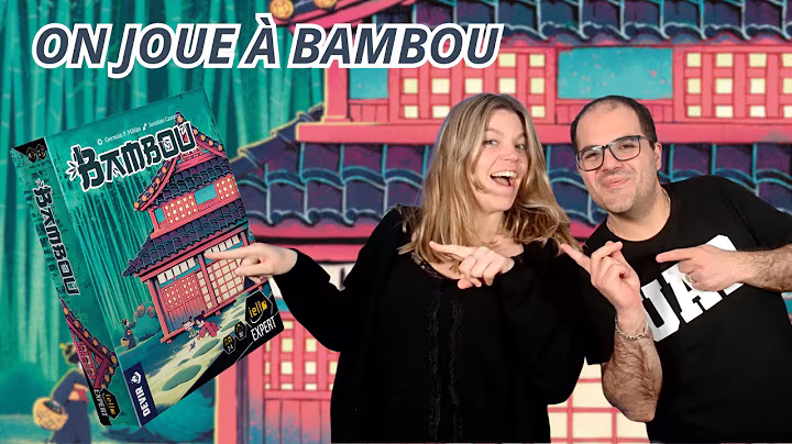  Bambou, de la vidéo en plus !