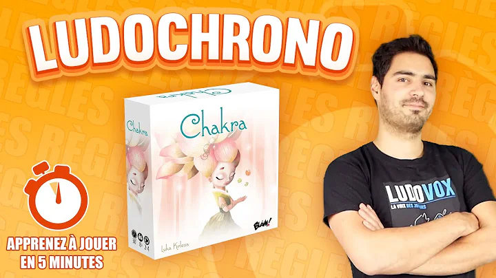  Chakra, de la vidéo en plus !