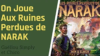  Les Ruines Perdues de Narak, de la vidéo en plus !