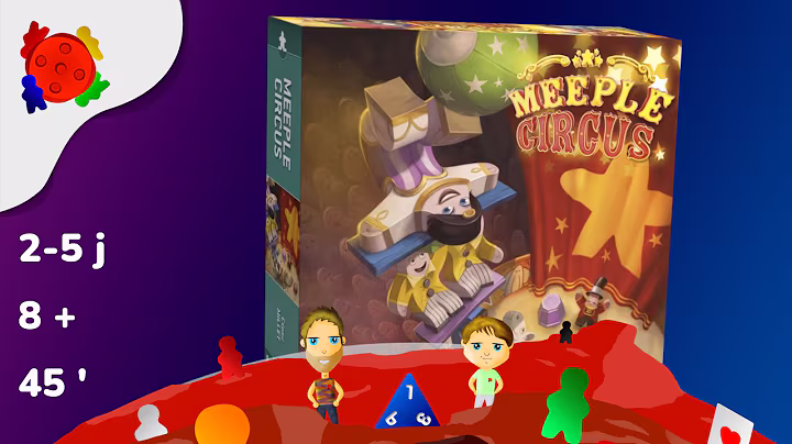  Meeple Circus, de la vidéo en plus !
