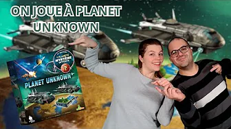  Planet Unknown, de la vidéo en plus !