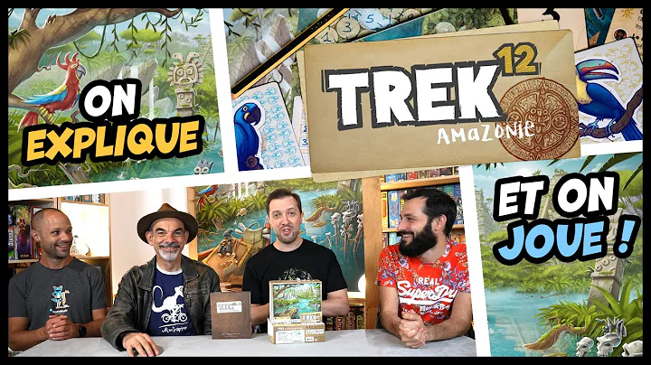  Trek 12: Amazonie, de la vidéo en plus !